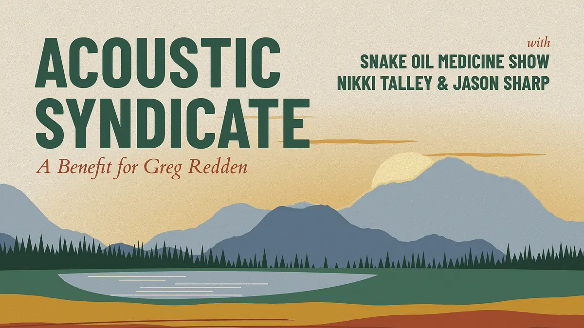 Acoustic Syndicate: A Benefit for Greg Redden