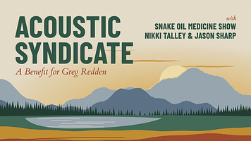 Acoustic Syndicate: A Benefit for Greg Redden